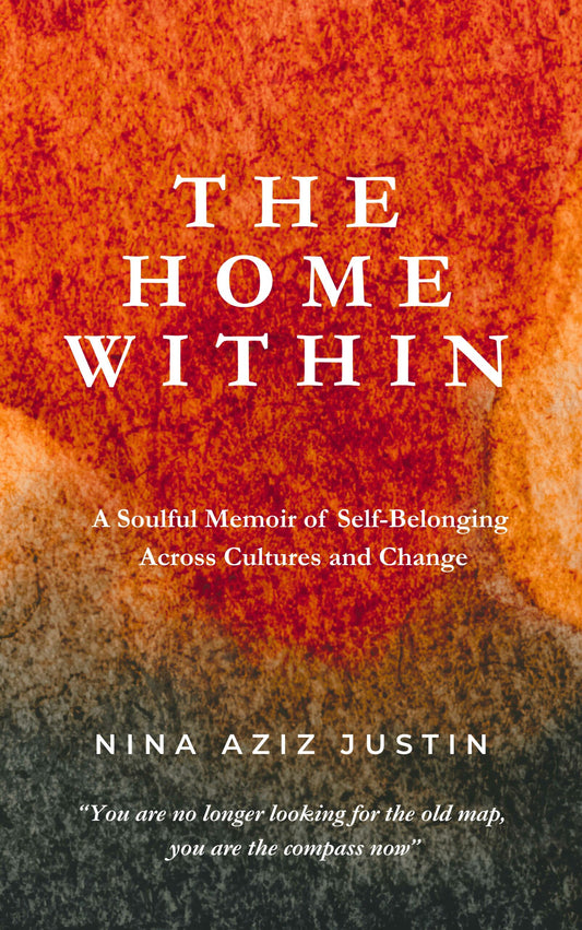 A Soulful Memoir of Self-Belonging Across Cultures and Change.