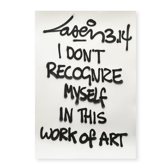 I Don't Recognize Myself In This Work Of Art